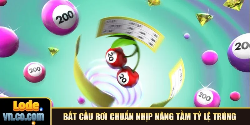 Bắt cầu rơi chuẩn nhịp nâng tầm tỷ lệ trúng 