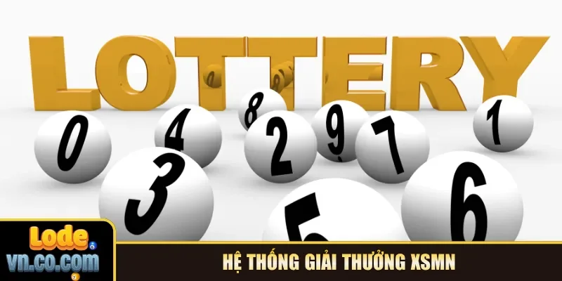 Hệ thống giải thưởng XSMN